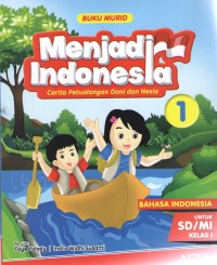 Image of Menjadi Indonesia 1 : Bahasa Indonesia