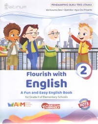 Flourish With English 2 : Pendamping Buku Teks Utama