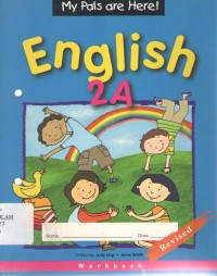 My Pals are Here English 2A : Workbook Revised