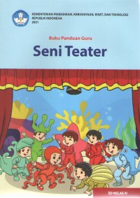 Image of Seni Teater 4 : Kurmer Buku Panduan Guru