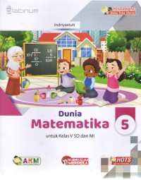 Dunia Matematika 5 : Pendamping Buku Teks Utama