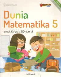 Dunia Matematika 5 : Kurtilas
