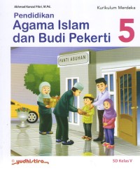 Pendidikan Agama Islam dan Budi Pekerti 5 : Kurmer