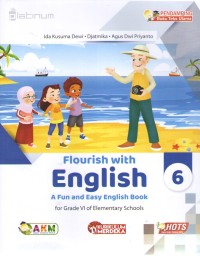 Flourish with English 6 : Pendamping Buku Teks Utama