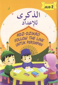 Adz-Dzikro Follow The Line untuk Persiapan Jilid 2