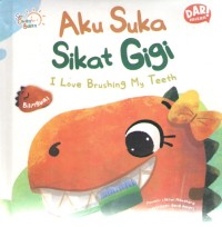 Image of Aku Suka Sikat Gigi : I Love Brushing My Teeth