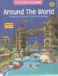 Around The World : Amazing Stories of Great Buildings