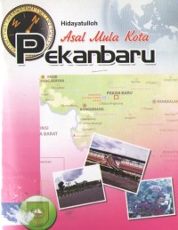 Asal Mula Kota Pekanbaru