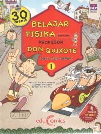 Image of Belajar Fisika Bersama Profesor Don Quixote 1 : Gaya dan Gerak