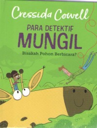 Image of Para Detektif Mungil : Bisakah Pohon Berbicara ?