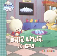 Brady The Bunny : Solid, Liquid & Gas