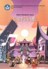 Seni Musik 1 : Buku Panduan Guru