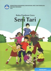 Seni Tari 4 : Buku Panduan Guru