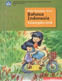 Bahasa Indonesiaku 2 : Buku Panduan Guru