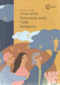 Cinta Untuk Perempuan yang Tidak Sempurna