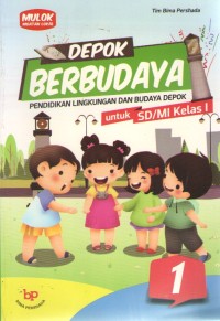 Depok Berbudaya 1 : Pendidilan Lingkungan dan Budaya Depok