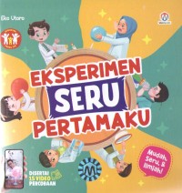 Image of Eksperimen Seru Pertamaku