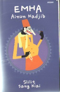 Emha : Slilit Sang Kiai