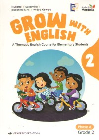 Grow With English 2 : Phase A