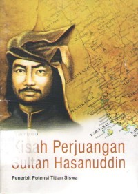 Kisah Perjuangan Sultan Hasanuddin