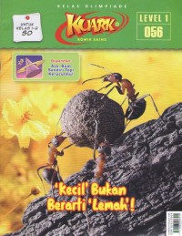 Image of Kuark 1 : Kecil Bukan Berarti Lemah!