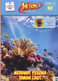 Kuark 3 : Merawat Pesona Taman Laut