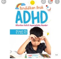 Pendidikan Anak ADHD : Attention Defisit Hyperactivity Disorder