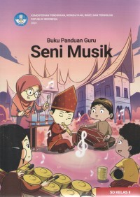 Seni Musik 2 : Buku Panduan Guru