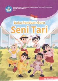 Seni Tari 2 : Buku Panduan Guru