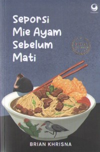 Seporsi Mie Ayam Sebelum Mati