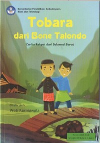 Image of Tobara dari Bone Talondo : Cerita Rakyat dari Sulawesi Barat