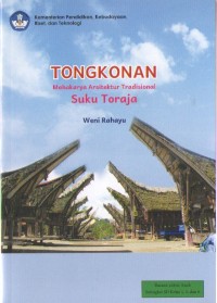 Image of Tongkonan : Mahakarya Arsitektur Tradisional Suku Toraja