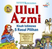Image of Ulul Azmi : Kisah Istimewa 5 Rasul Pilihan