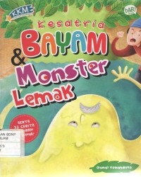 Kesatria bayam dan Monster Lemak : Serta 31 Cerita Sayuran Lainnya!
