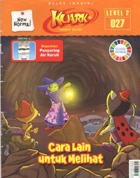 Kuark 2 : Cara Lain Untuk Melihat