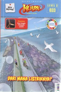 Kuark 3 : Dari Mana Listriknya?