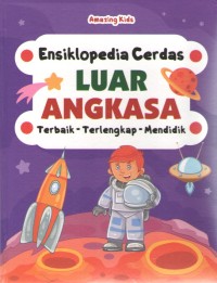 Ensiklopedia Cerdas : Luar Angkasa