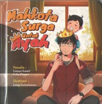 Image of Mahkota Surga untuk Ayah