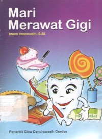 Mari Merawat Gigi