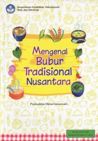 Mengenal Bubur Tradisional Nusantara