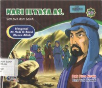 Image of Nabi Ilyasa AS. : Sembuh dari Sakit