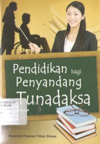 Pendidikan bagi Penyandang Tunadaksa