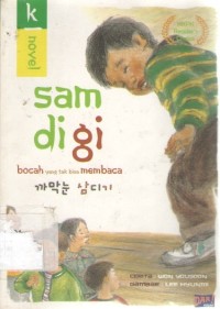 Sam Di Gi : Bocah Yang Tidak Bisa Membaca