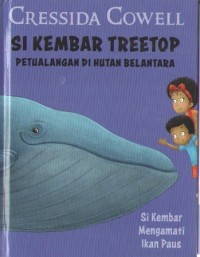 Image of Si Kembar Treetop : Si Kembar Mengamati Ikan Paus