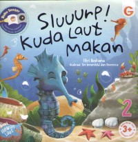 Image of Sluuurp! Kuda Laut Makan