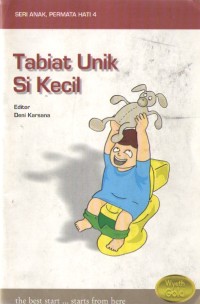 Tabiat Unik Si Kecil